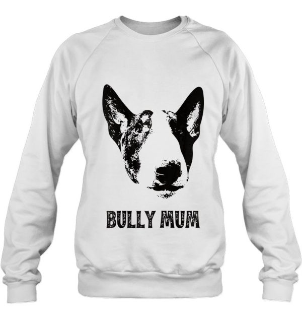 Womens Bully Mum Shirt – English Bull Terrier Mum S