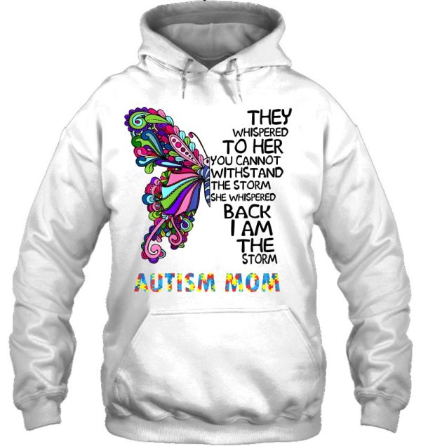 Womens Butterfly Autism Mom They Whispered To Her
