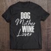 Womens Cute Dog Mom Wine Mother’s Day Gift Dog Mother Wine Lover Tank Top