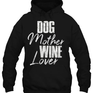 Womens Cute Dog Mom Wine Mothers Day Gift Dog Mother Wine Lover Tank Top 3