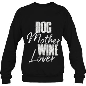 Womens Cute Dog Mom Wine Mothers Day Gift Dog Mother Wine Lover Tank Top 4