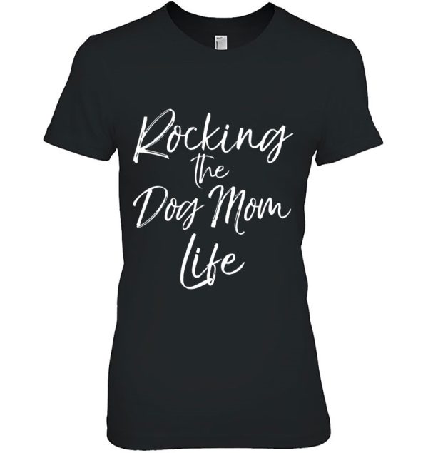 Womens Cute Pet Mom Gift Mother’s Day Rocking The Dog Mom Life V-Neck