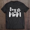 Womens Dog Mom Funny Dog Paw Gift