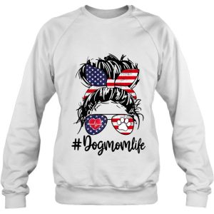 Womens Dog Mom Life Messy Bun Hair American Flag 4Th Of July Premium 3 Womens Dog Mom Life Messy Bun Hair American Flag 4Th Of July Premium 4