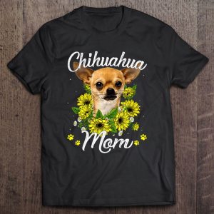 Womens Dog Mom Mother’s Day Gift Sunflower Chihuahua Mom