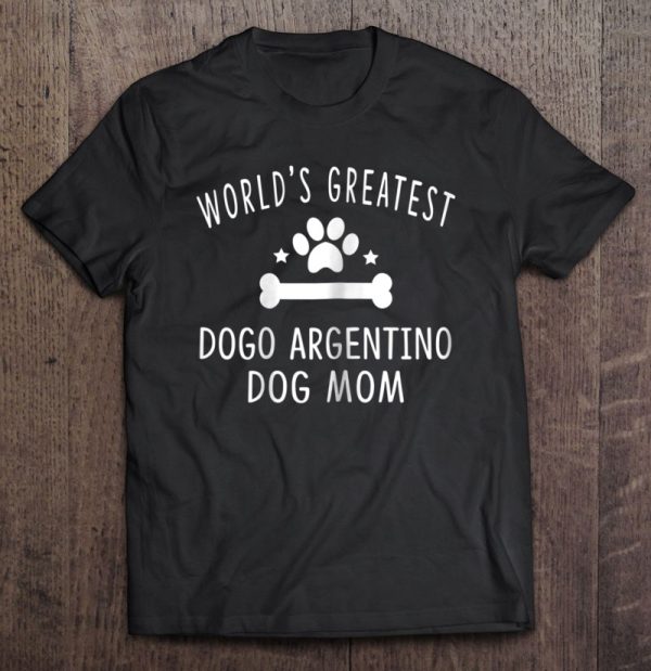 Womens Dogo Argentino Dog Mom Shirts For Women