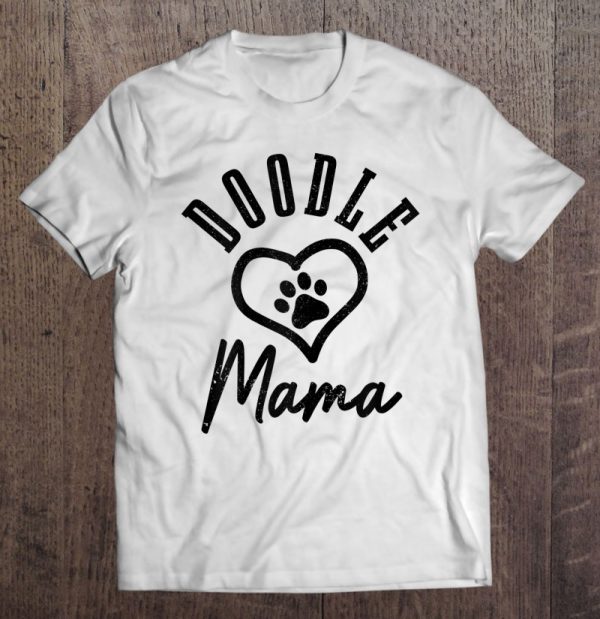 Womens Doodle Mama Goldendoodle Labradoodle The Dood Doodle Dog