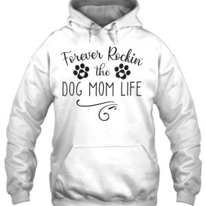 Womens Forever Rockin The Dog Mom Life Funny Dog Lover Quote V-Neck 2 Womens Forever Rockin The Dog Mom Life Funny Dog Lover Quote V Neck 3