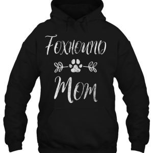 Womens Foxhound Mom Shirt American Foxhound Mom Funny Dog Mom 2 Womens Foxhound Mom Shirt American Foxhound Mom Funny Dog Mom 3