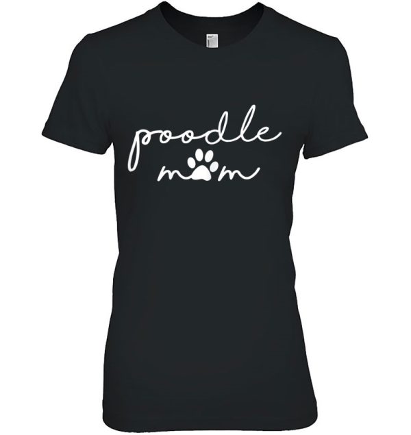 Womens Funny Cute Mothers Day Gift For Dog Lover Friend Poodle Mom