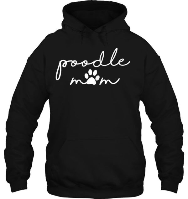Womens Funny Cute Mothers Day Gift For Dog Lover Friend Poodle Mom