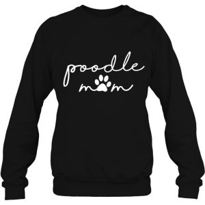 Womens Funny Cute Mothers Day Gift For Dog Lover Friend Poodle Mom 4