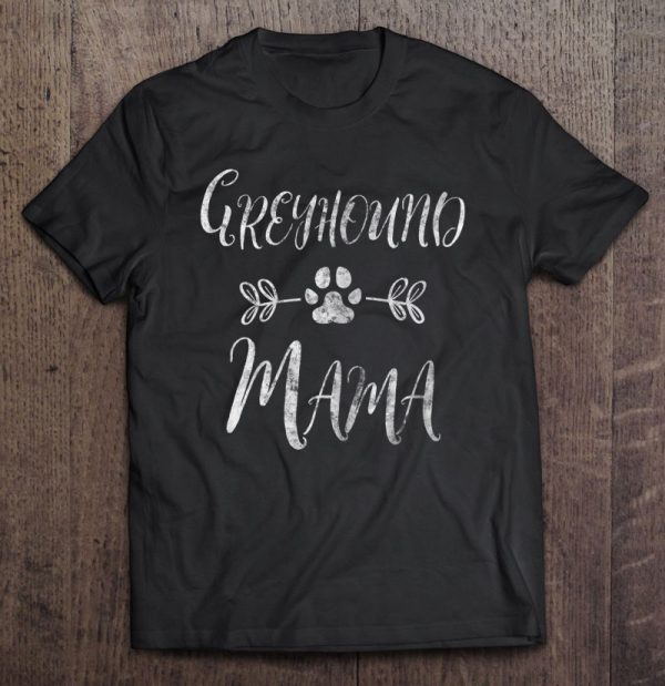 Womens Greyhound Mama Shirt Italian Greyhound Mom Funny Dog Mom