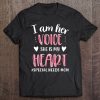 Womens I’m Her Voice She Is My Heart Autism Mom Autism Kid