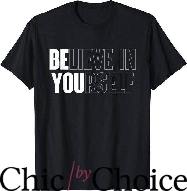 Women’s Inspirational T-Shirt Believe Yourself Gif For Mom