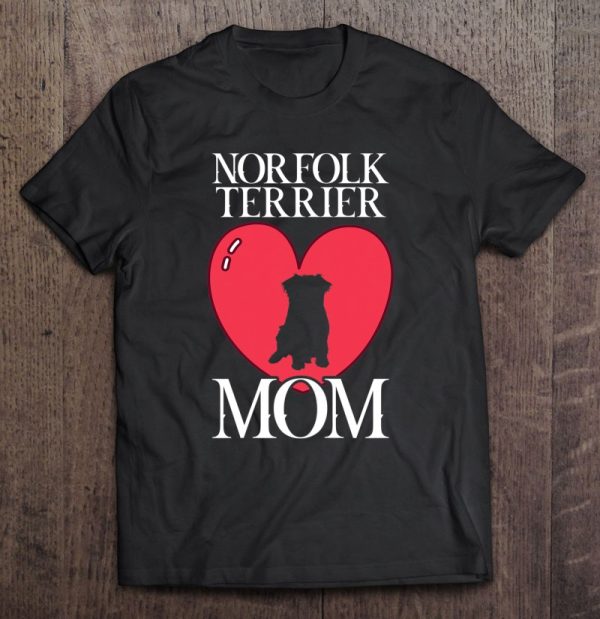 Womens Norfolk Terrier Mom Dog Dogs Dog Mom Paw Paws Dog Love