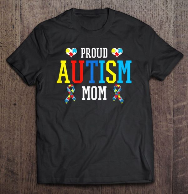 Womens Proud Autism Mom – Autistic Pride As Awareness Month