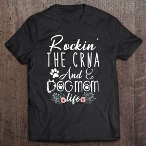 Womens Rockin’ The Crna And Dog Mom Life Funny Crna Gifts V-Neck