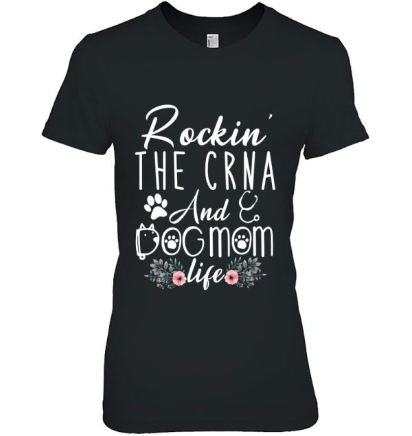 Womens Rockin’ The Crna And Dog Mom Life Funny Crna Gifts V-Neck