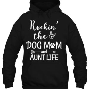 Womens Rockin The Dog Mom And Aunt Life Dog Lovers 3