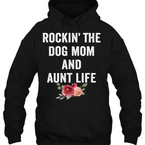 Womens Rockin The Dog Mom And Aunt Life Floral Tank Top 3