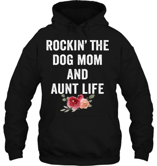 Womens Rockin The Dog Mom And Aunt Life Floral Tank Top