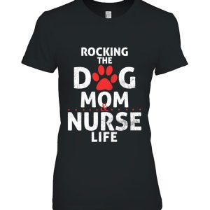 Womens Rocking The Dog Mom & Nurse Life Funny Dog Lover Nursing Tank Top