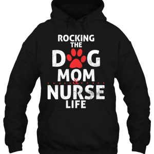 Womens Rocking The Dog Mom Nurse Life Funny Dog Lover Nursing Tank Top 3