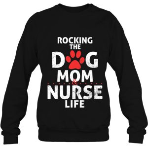 Womens Rocking The Dog Mom Nurse Life Funny Dog Lover Nursing Tank Top 4