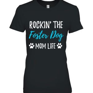 Womens Rocking The Foster Dog Mom Life Rescue Dog Gift Tank Top