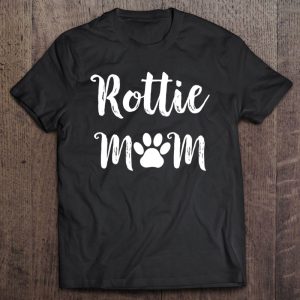 Womens Rottie Mom Dog Mom Gift Rottweiler