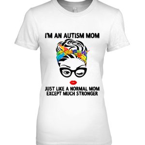 Womens Th Autism Mom Like A Normal Mom Gift Autism Awareness