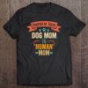 Womens Vintage Promoted From Dog Mom To Human Mom