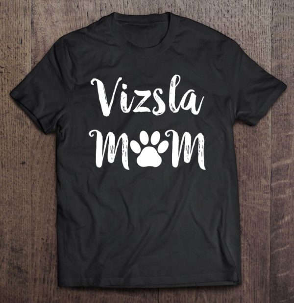 Womens Vizsla Mom Dog Mom Gift