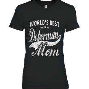 World’s Best Doberman Dog Mom Dogs Owner Gift