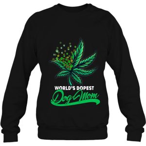 Worlds Dopest Dog Mom Cannabis Weed Mothers Day 4