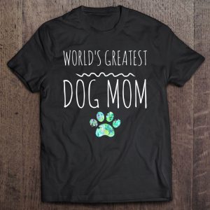 World’s Greatest Dog Mom Gift Pet Owner Paw Print