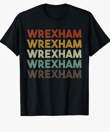 Wrexham T Shirt Vintage 80s Retro Gift Love T Shirt