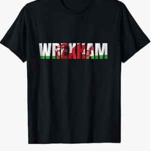 Wrexham T Shirt Wrexham Wales Welsh Dragon T Shirt
