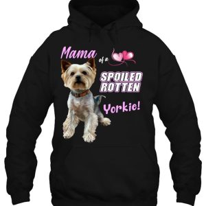 Yorkie Mom Proud Yorkshire Terrier Mama Spoiled Dog Lover 3