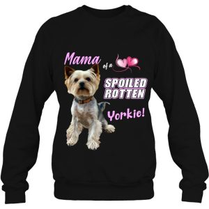 Yorkie Mom Proud Yorkshire Terrier Mama Spoiled Dog Lover 4