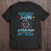 You Don’t Have To Worry About My Son You Have To Worry About This Crazy Autism Mom