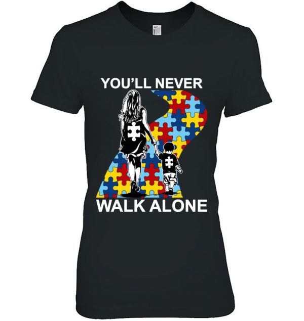 You’ll Never Walk Alone Autism Mom & Son Version