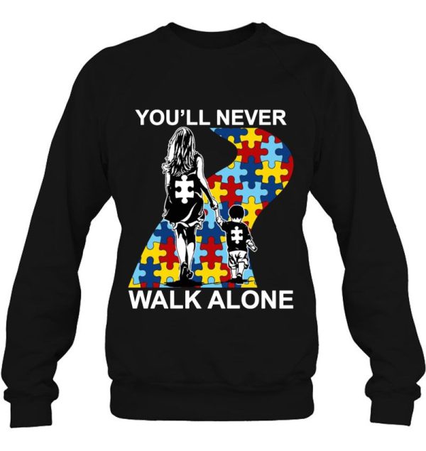You’ll Never Walk Alone Autism Mom & Son Version