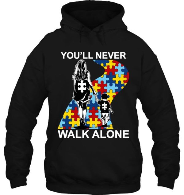 You’ll Never Walk Alone Autism Mom & Son Version