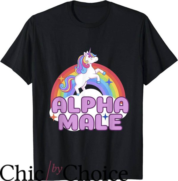 Alpha Male T-Shirt Alpha Male Unicorn