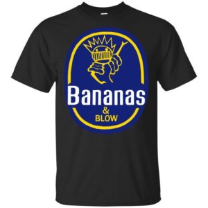 Bananas and Blow shirt