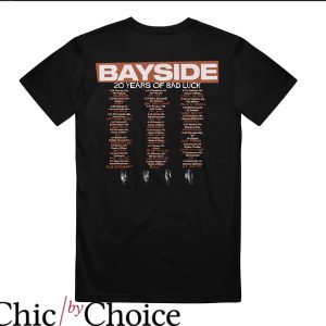 Bay Side T-Shirt 20 Years Of Bad Luck Tee Trending