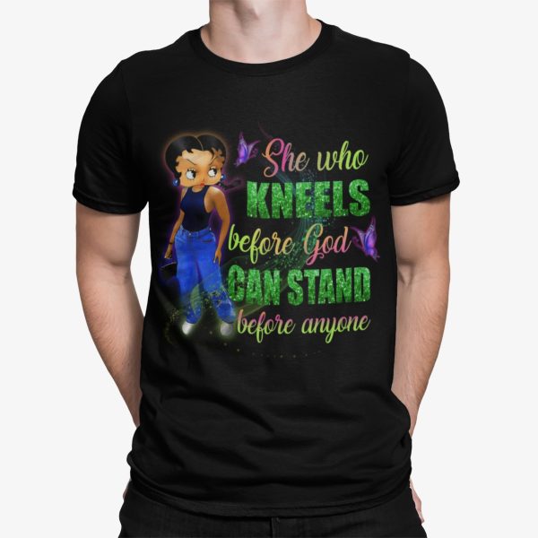 Betty Boop She Who Kneels Before God Can Stand Before Anyone Shirt