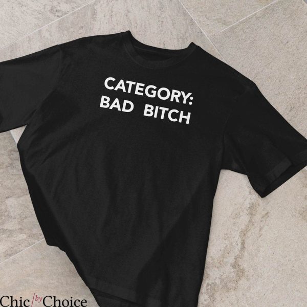 Beyonce T-Shirt Category Bad Bitch T-Shirt Music